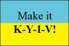 Make it K-Y-I-V!